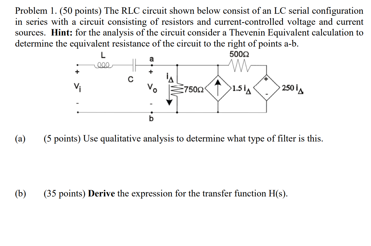 Solved Problem 1. (50 points) The RLC circuit shown below | Chegg.com