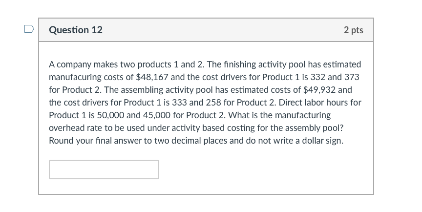 Solved Question 12 2 pts A company makes two products 1 and | Chegg.com