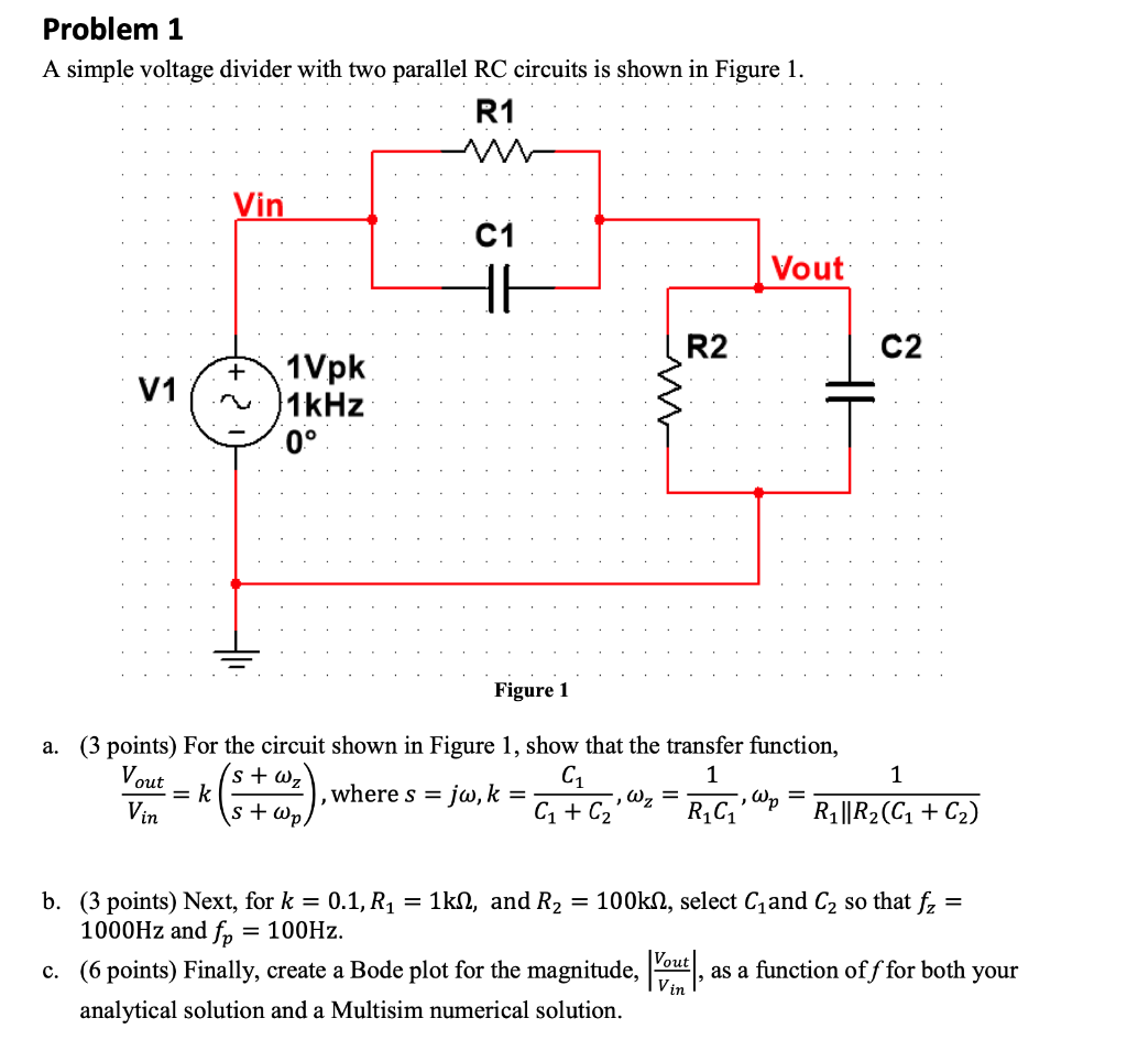 Solved Problem 1 A Simple Voltage Divider With Two Parallel Chegg Com