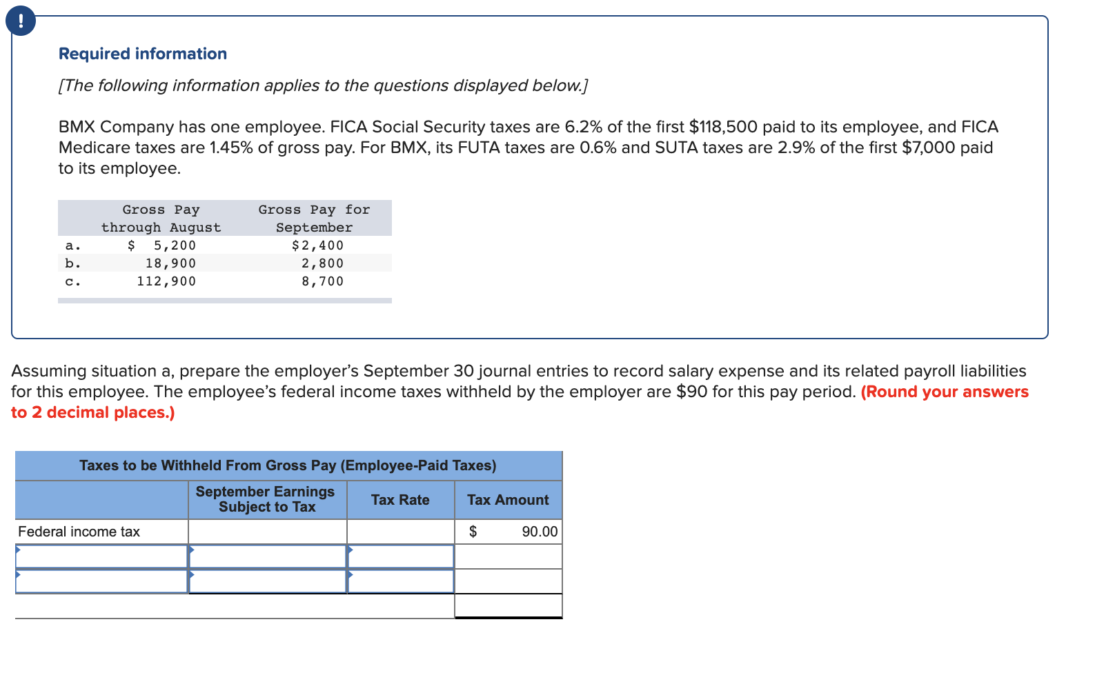 Solved Bmx Company Has One Employee Fica Social Security Chegg Com