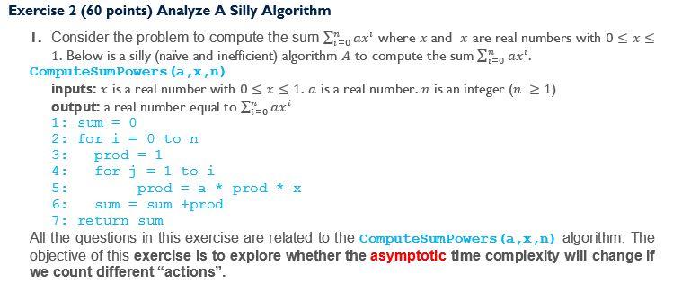 Solved Exercise 2 (60 points) Analyze A Silly Algorithm 1. | Chegg.com