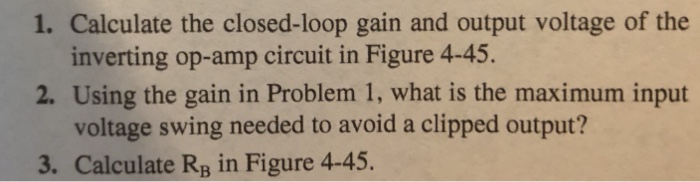 Solved 1. Calculate the closed-loop gain and output voltage | Chegg.com
