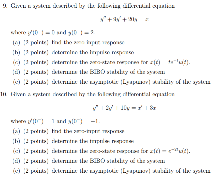 Solved 9. Given a system described by the following | Chegg.com