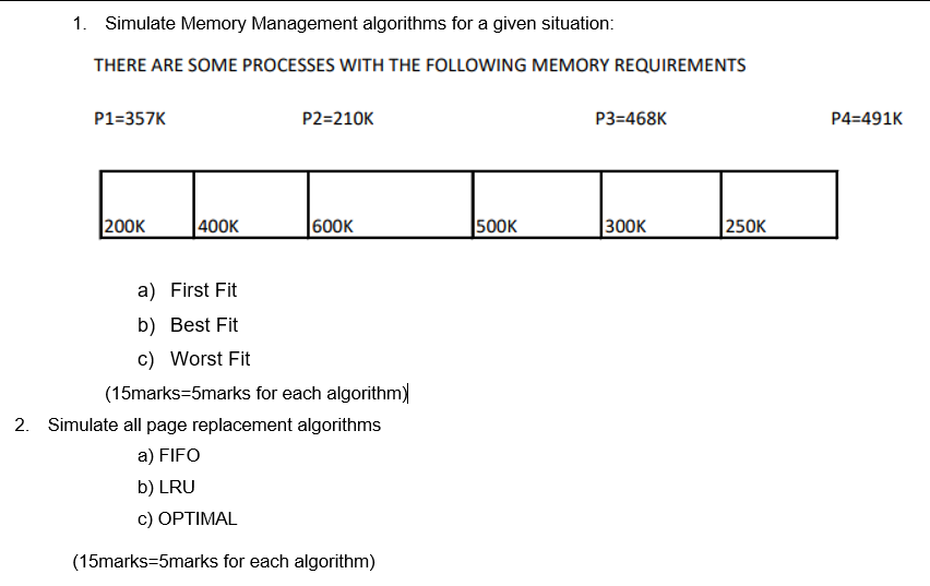 Solved 1. Simulate Memory Management algorithms for a given | Chegg.com