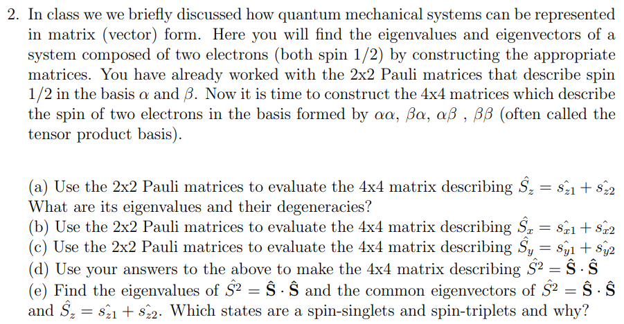 Solved 2. In class we we briefly discussed how quantum | Chegg.com
