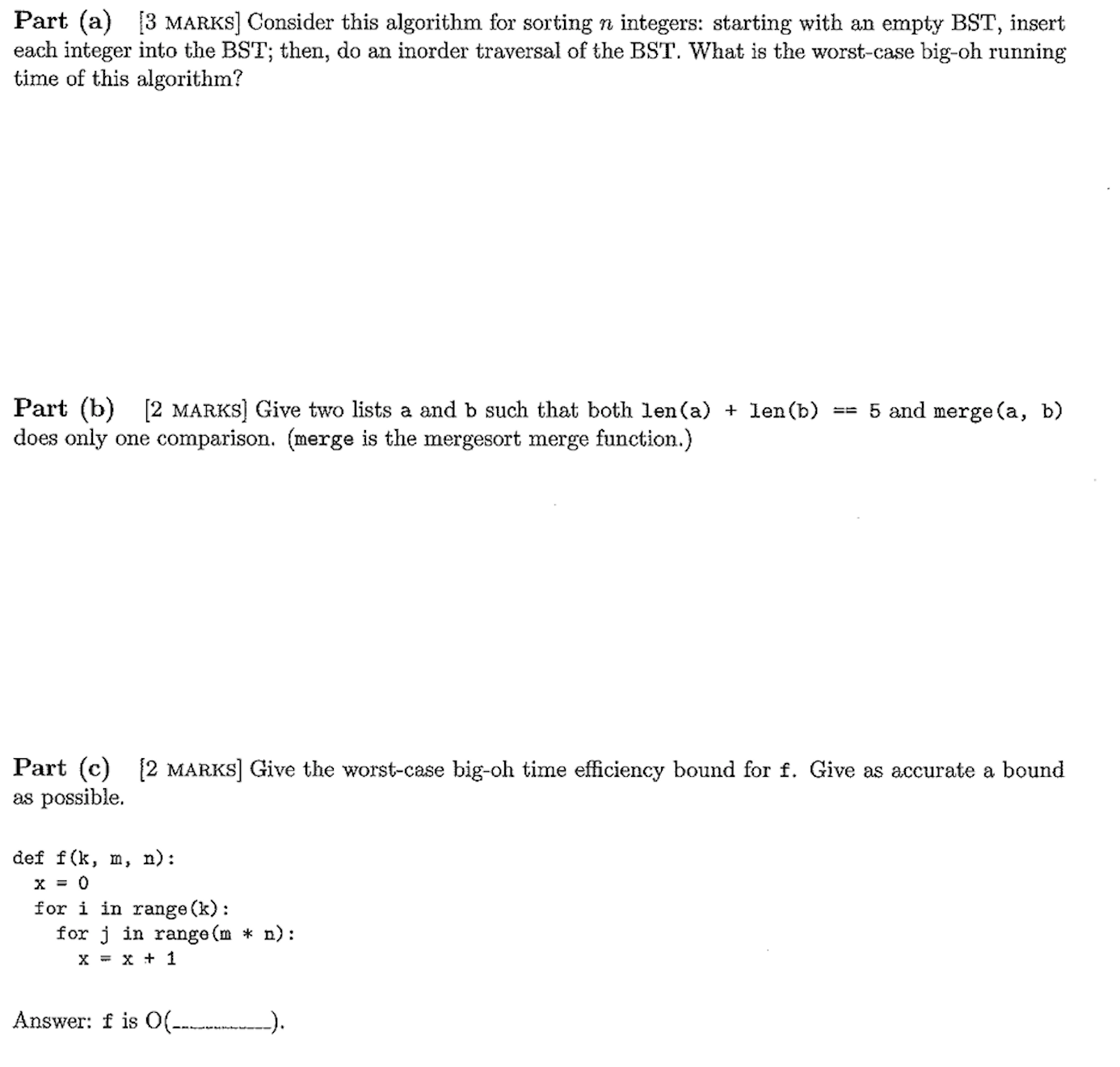 Solved Part (a) [3 MARKS ] Consider This Algorithm For | Chegg.com