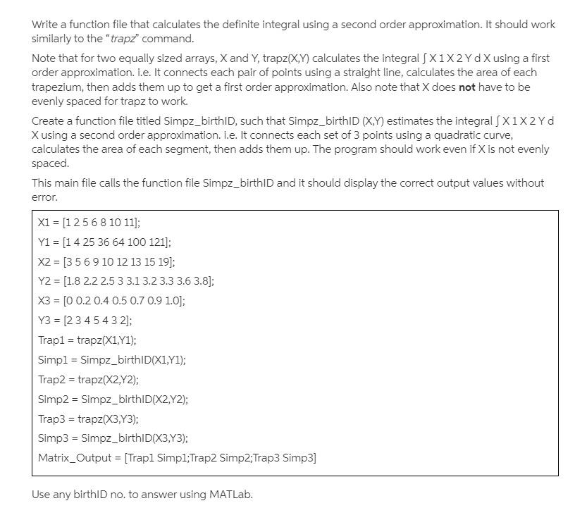 Write a function file that calculates the definite | Chegg.com