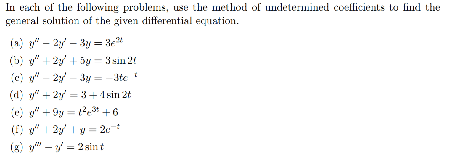 Solved In Each Of The Following Problems, Use The Method Of | Chegg.com