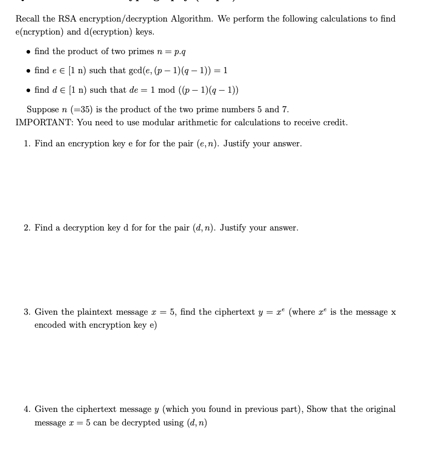 Solved Recall the RSA encryption/decryption Algorithm. We | Chegg.com