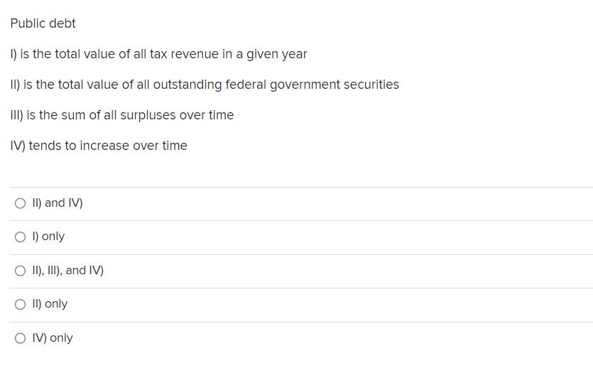 solved-public-debt-i-is-the-total-value-of-all-tax-revenue-chegg