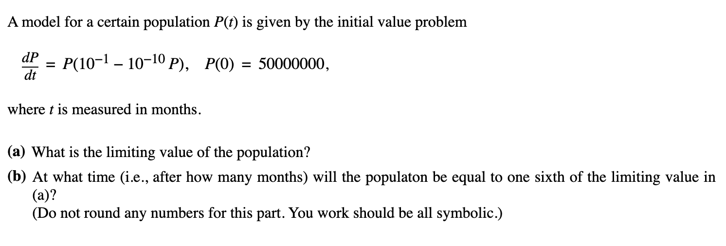 Solved A model for a certain population P(t) is given by the | Chegg.com