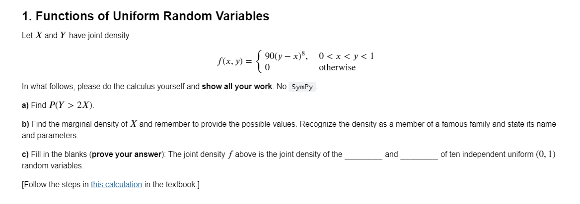 Solved 1. Functions Of Uniform Random Variables Let X And Y | Chegg.com