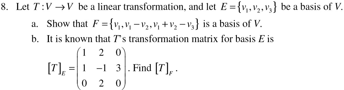 Solved 8 Let T V V Be A Linear Transformation And Let Chegg Com