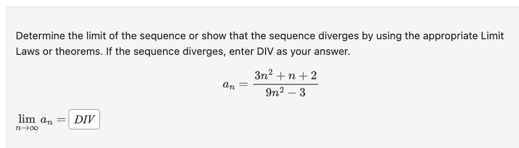 Solved Determine The Limit Of The Sequence Or Show That The | Chegg.com