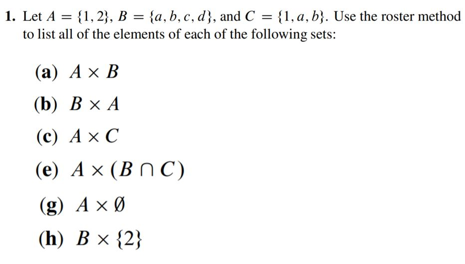 Solved 1. Let A = {1, 2}, B = {a,b,c,d}, And C = {1, A, B}. | Chegg.com