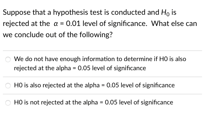 Solved Suppose that a hypothesis test is conducted and Ho is | Chegg.com
