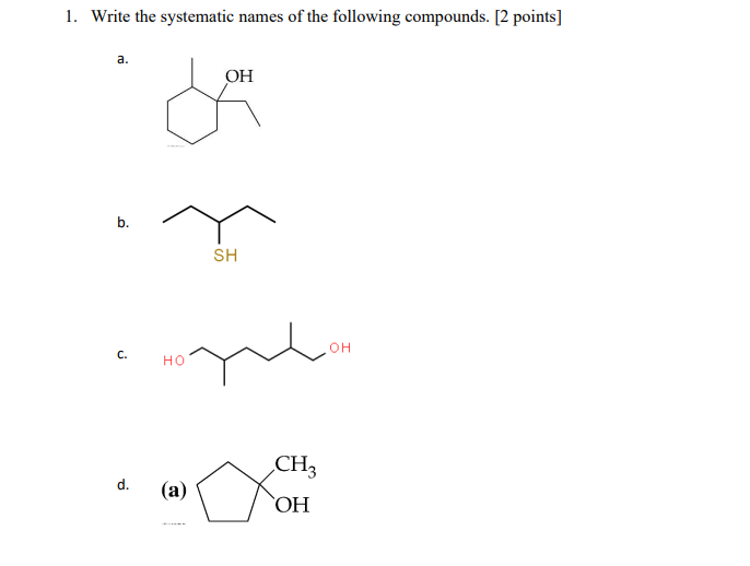 Solved 1. Write the systematic names of the following | Chegg.com