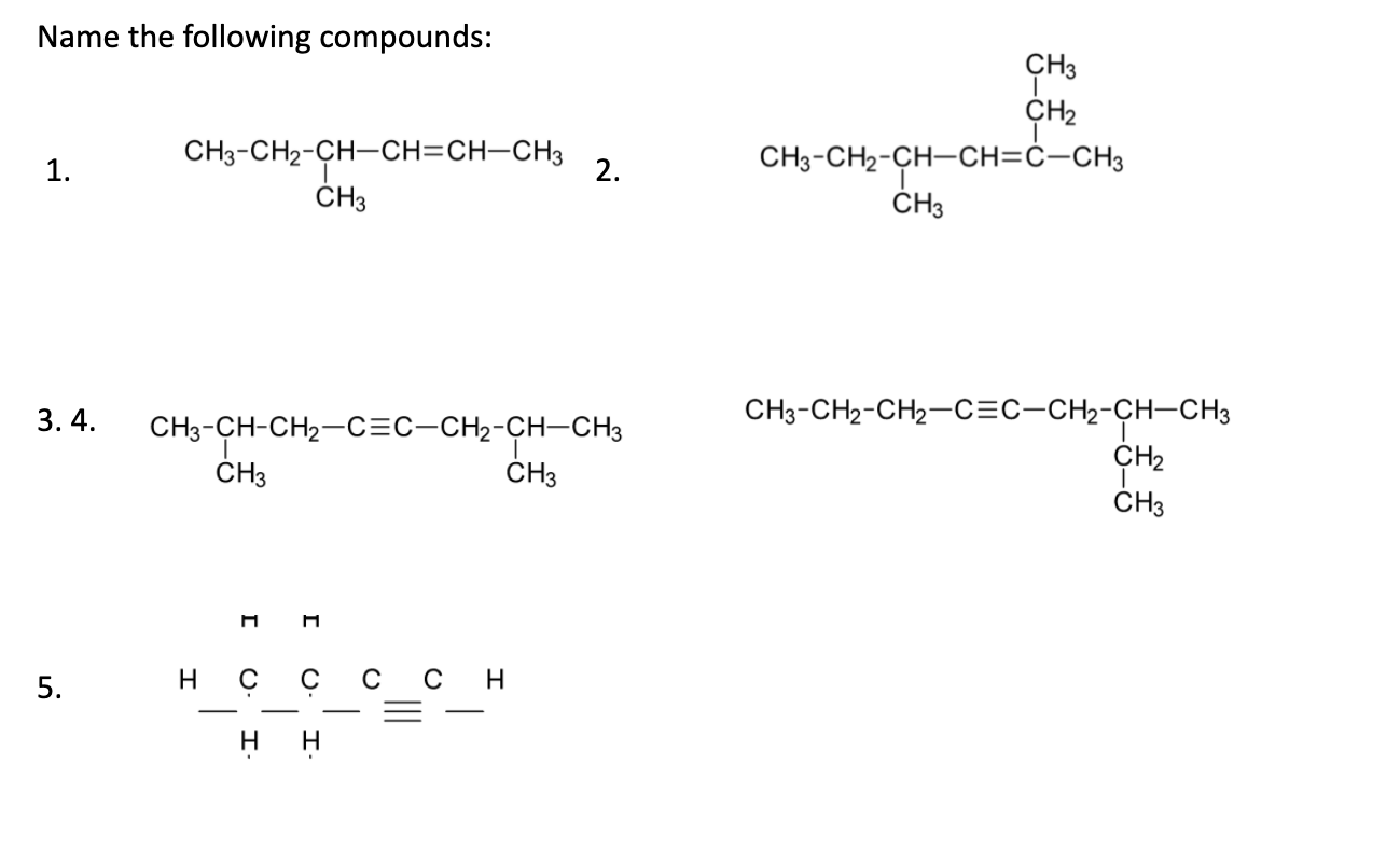 Solved Name the following compounds: CHз CH2 1. | Chegg.com