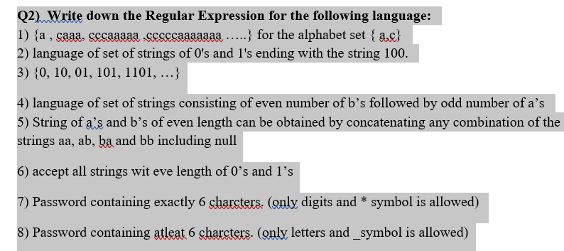 Solved Q2. Write down the Regular Expression for the | Chegg.com