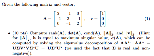 Solved Given the following matrix and | Chegg.com