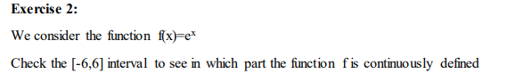 Solved Exercise 2: We consider the function f(x)=eX Check | Chegg.com