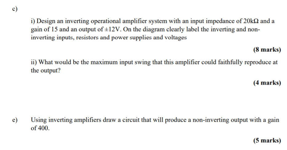 Solved c) i) Design an inverting operational amplifier | Chegg.com