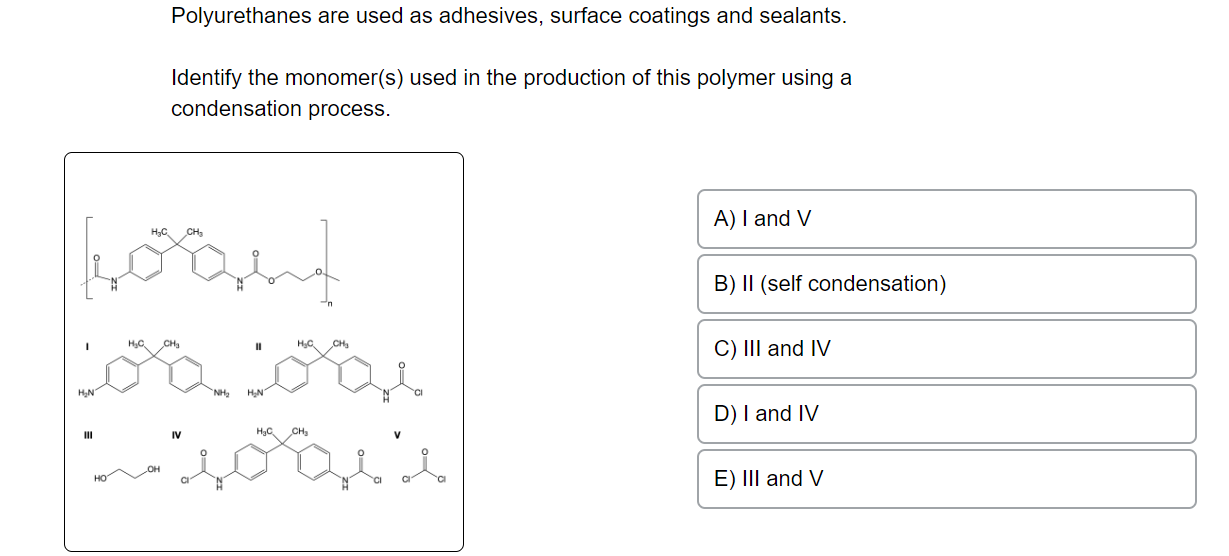 Solved Polyurethanes are used as adhesives, surface coatings