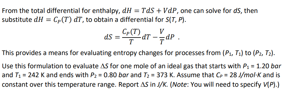 Solved From the total differential for enthalpy, dH=TdS+VdP, | Chegg.com