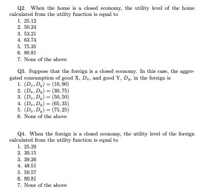 Solved Answer the following questions: Consider a world | Chegg.com