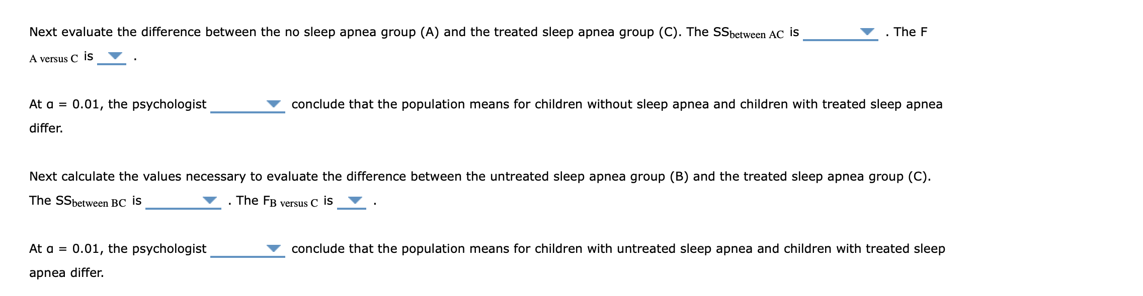 Solved 11 The Scheffe Test Sleep Apnea Is A Sleep Disorder Chegg