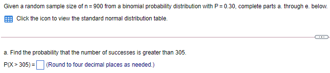 Solved Given a random sample of size of n=900 from a | Chegg.com