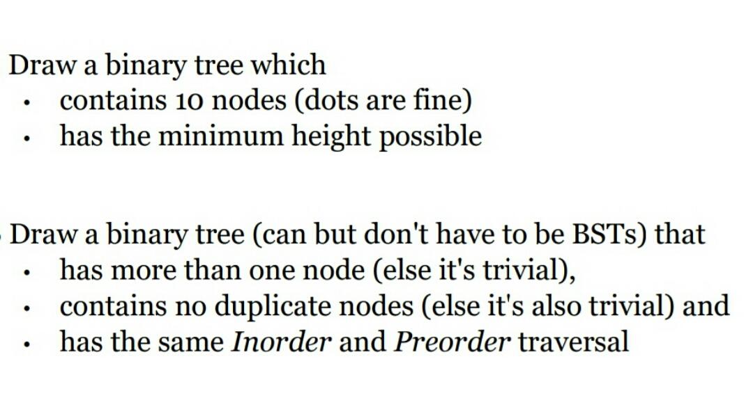 Solved Draw a binary tree which · contains 10 nodes (dots | Chegg.com