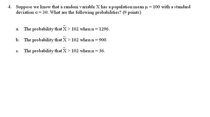 Solved 4. Suppose we know that a random variable X has a | Chegg.com