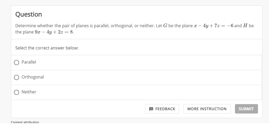 Solved Question Determine whether the pair of planes is | Chegg.com