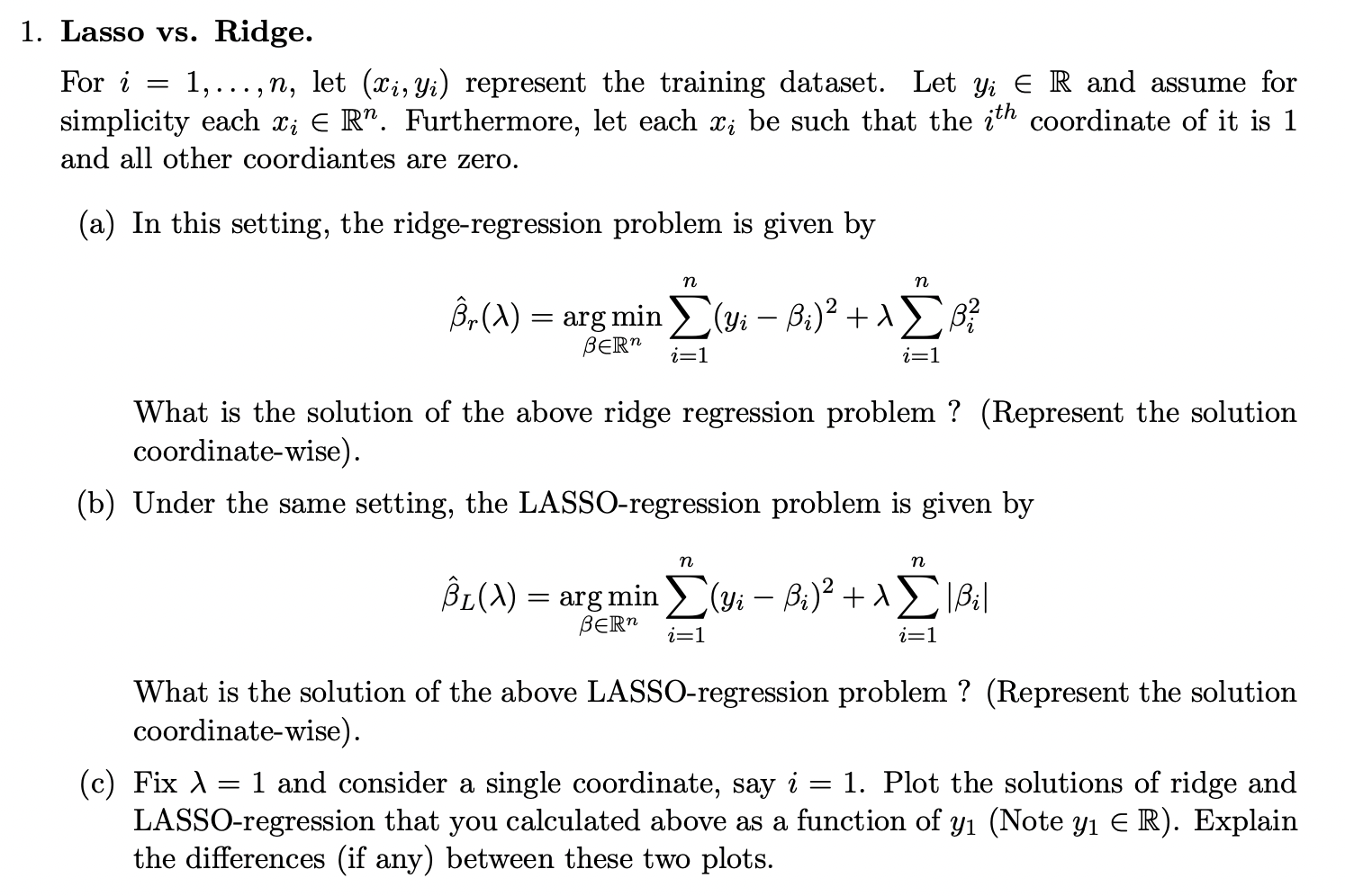 Lasso vs. Ridge. For i=1,…,n, let (xi,yi) represent | Chegg.com