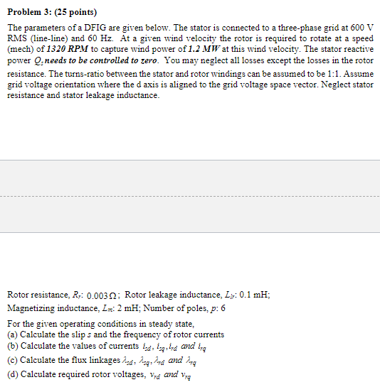 Problem 3: (25 points) The parameters of a DFIG are | Chegg.com