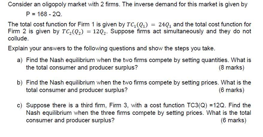 Solved Consider An Oligopoly Market With 2 Firms. The | Chegg.com