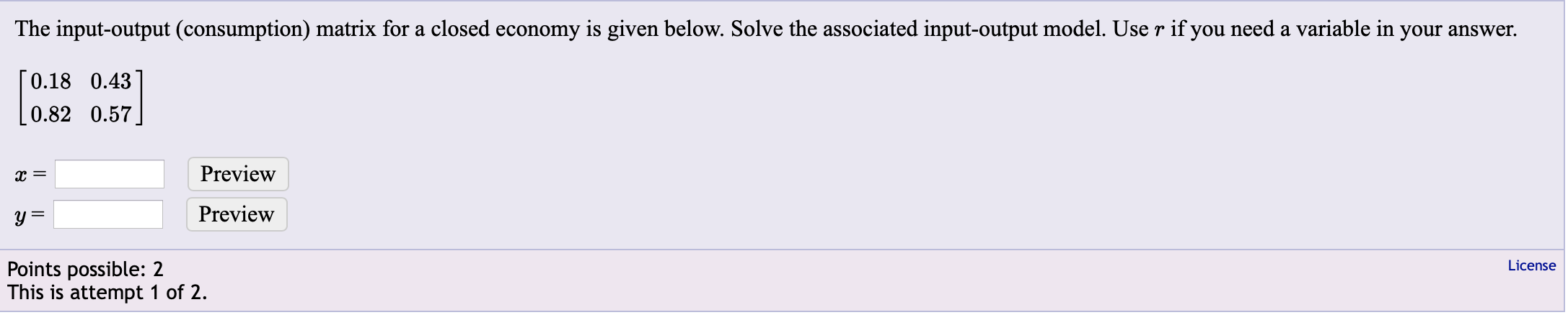 Solved The input-output (consumption) matrix for a closed | Chegg.com