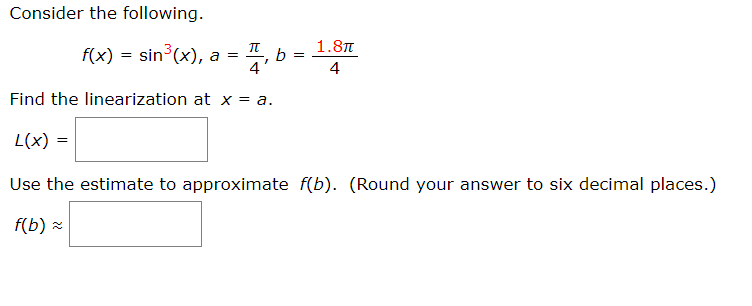 Solved Consider the following. f(x) = sin(x), a = TC 4 b | Chegg.com