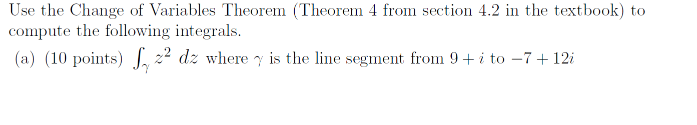 Solved Use the Change of Variables Theorem (Theorem 4 from | Chegg.com