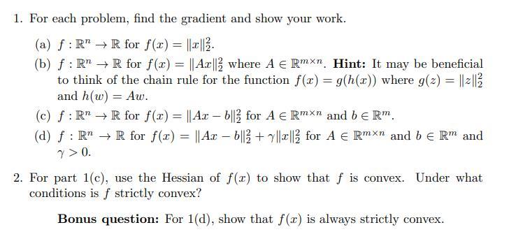 1. For Each Problem, Find The Gradient And Show Your | Chegg.com