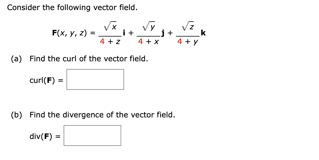 Solved Consider The Following Vector Field. | Chegg.com