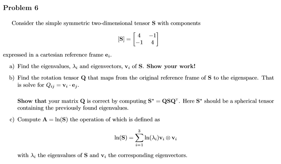 Solved Continuum MechanicsProblem 6Consider the simple | Chegg.com