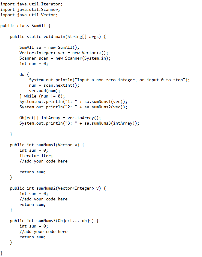 Solved Task 9.1 Java Idioms Please open SumAll from the T09 | Chegg.com