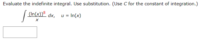 Solved Evaluate The Indefinite Integral Use Substitution