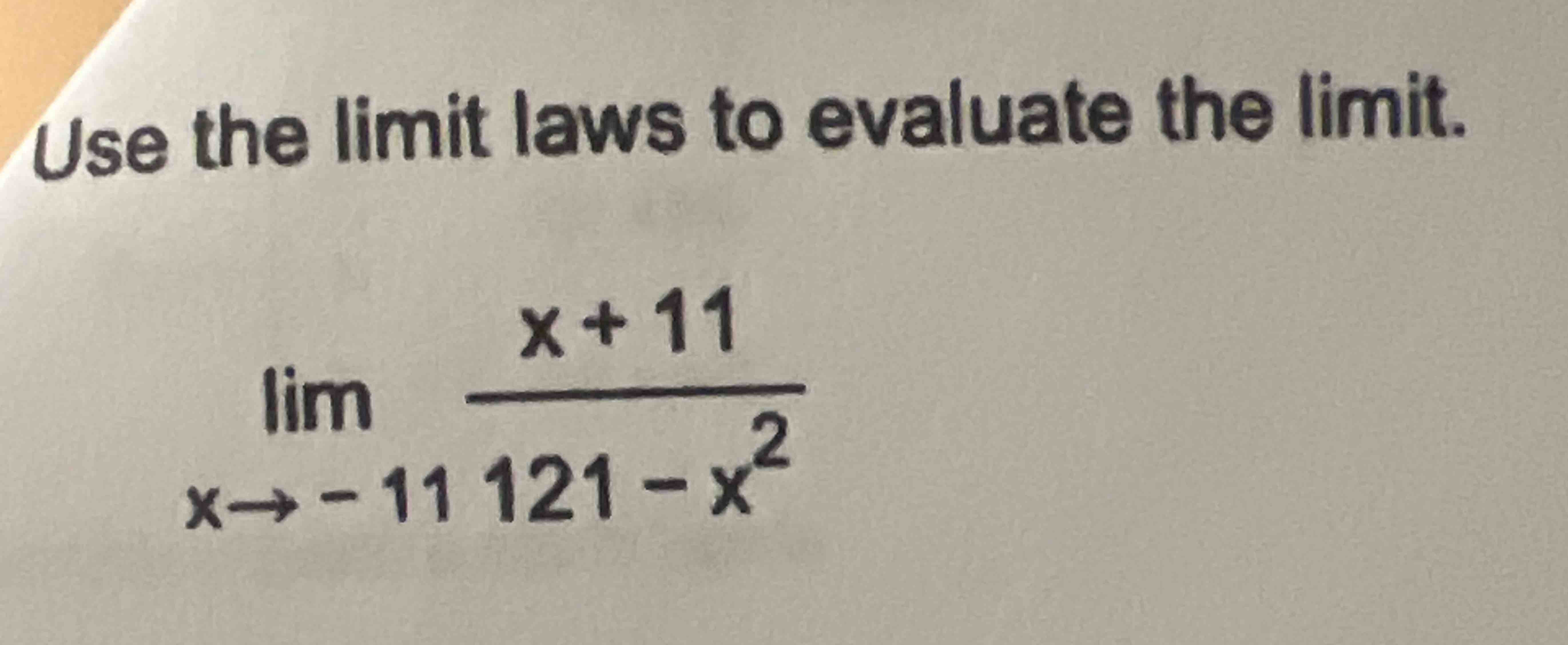 Solved Use The Limit Laws To Evaluate The