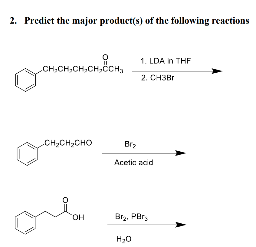 Solved 2. Predict the major product(s) of the following | Chegg.com