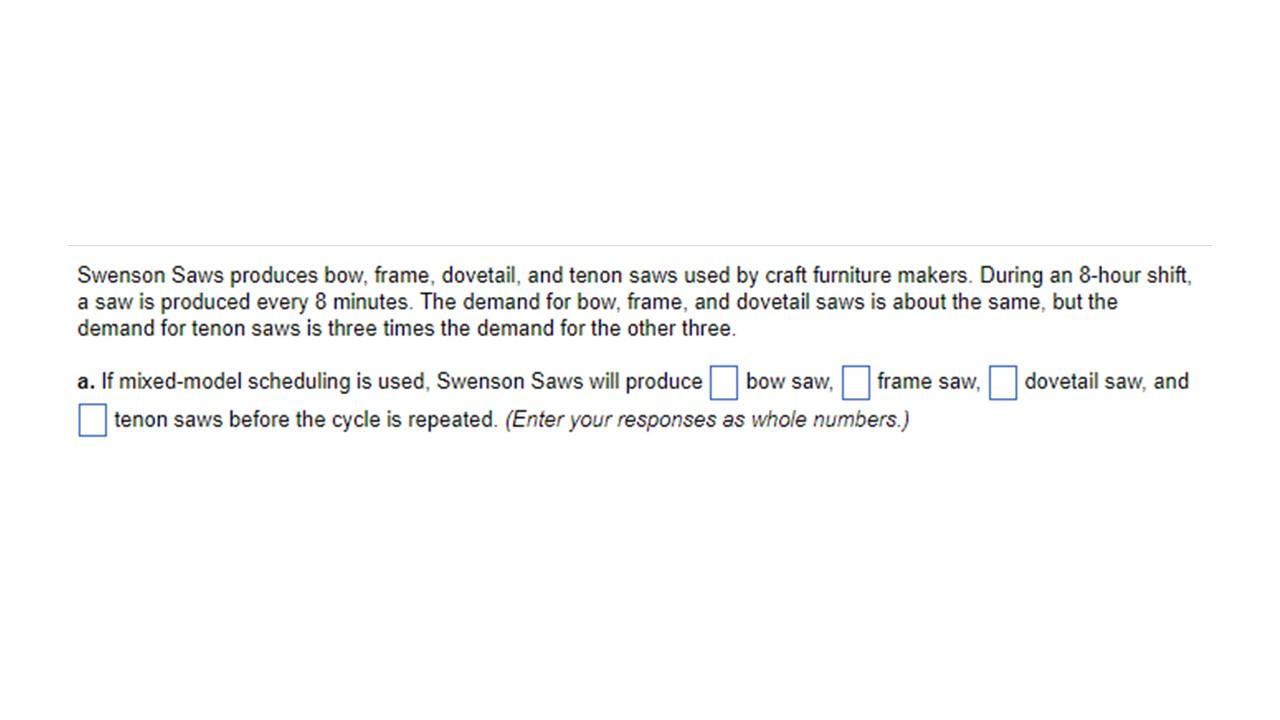 Solved a) If mixed-model scheduling is used, how many of | Chegg.com