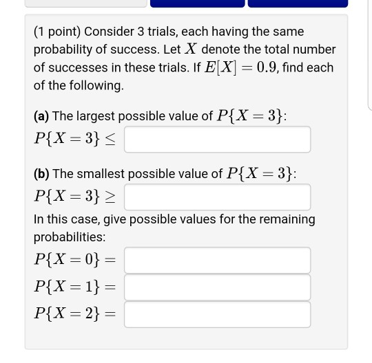 Solved 1 Point Consider 3 Trials Each Having The Same Chegg Com