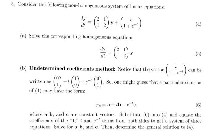 Solved Consider The Following Non-homogeneous System Of | Chegg.com